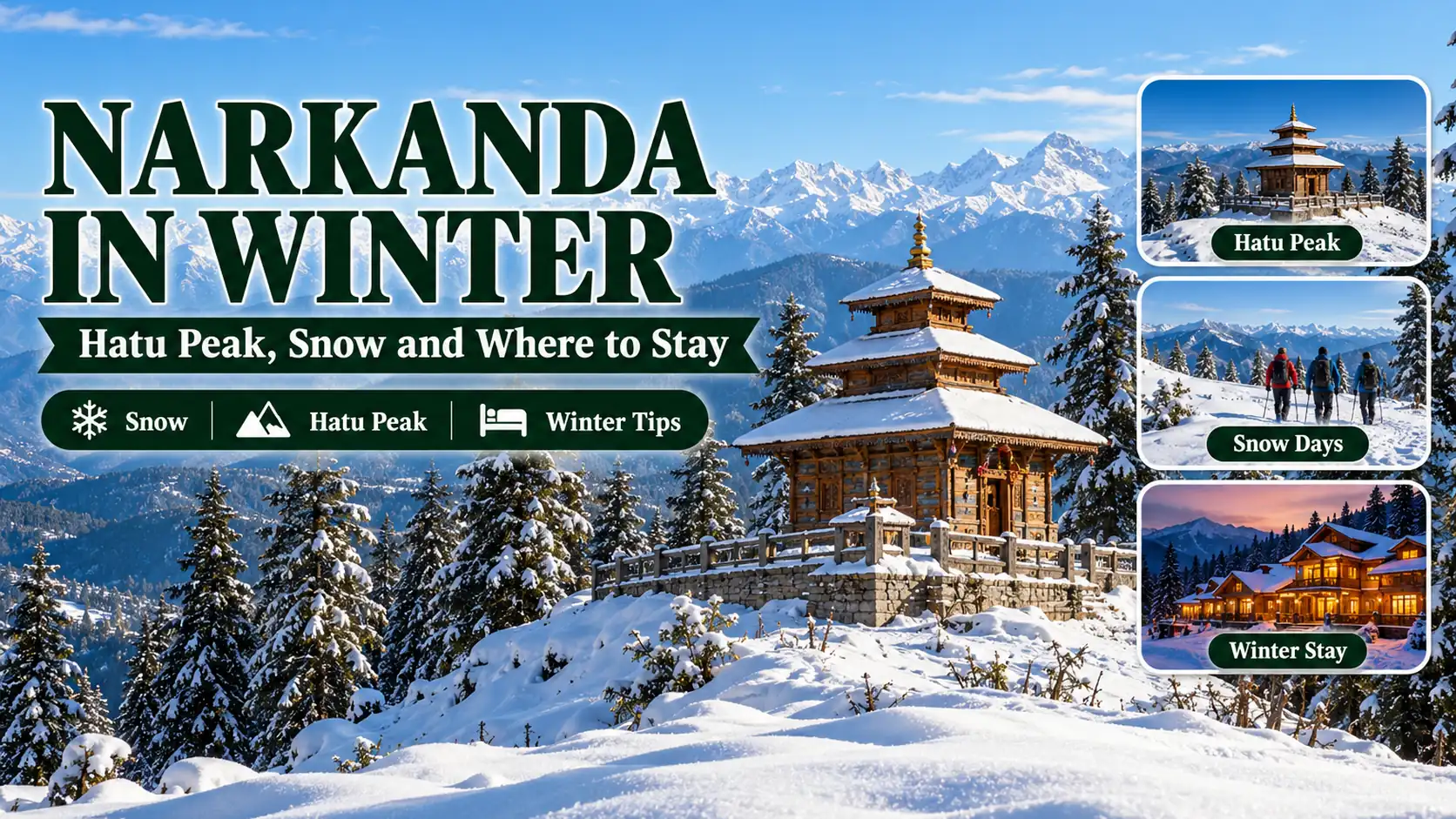 Narkanda in Winter: Hatu Peak, Snow and Where to Stay